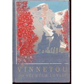 Vinnetou - Do věčných lovišť (díl IV.)