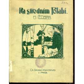 Na středním Polabí. Obrazy lidu a kraje (lidová kultura, mj. V městě Žižkově, Lázně Poděbrady, Koruna Kutné Hory, Na Lipanech, Král Jiří z Poděbrad, Generál Špork, Mozart v Sadské, Chrám a kostnice v Sedlci [Sedlec]))