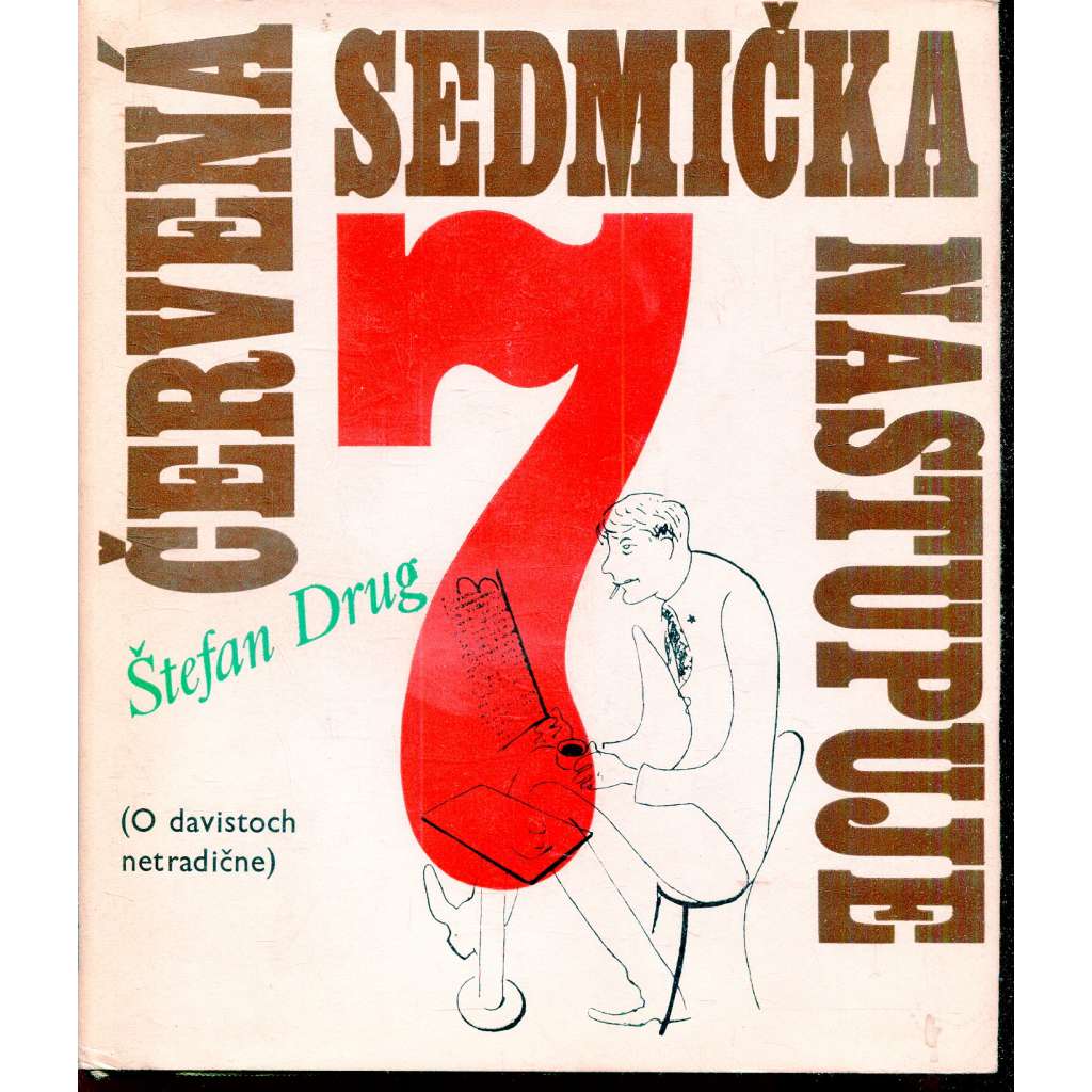 Červená sedmička nastupuje (O davistoch netradične) - DAV (text slovensky)