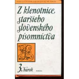 Z klenotnice staršieho slovenského písomníctva III. Barok (text slovensky) - poezie