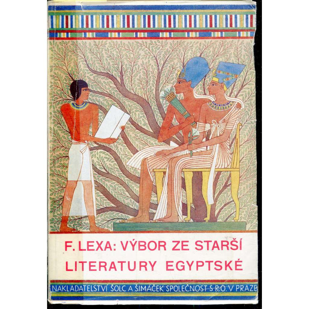 Výbor ze starší literatury egyptské (Egypt)