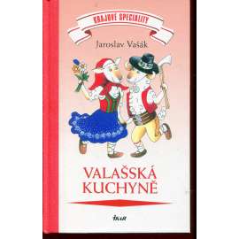 Krajové speciality: Valašská kuchyně (kuchařka)