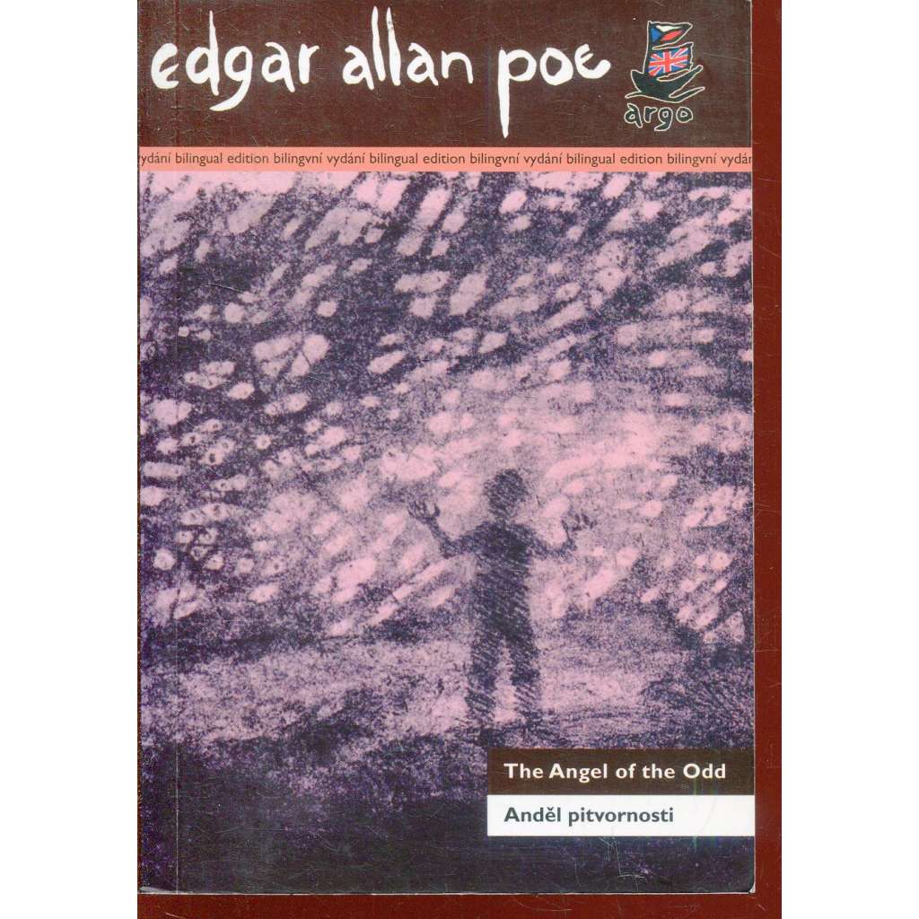 Anděl pitvornosti / The Angel of the Odd (bilingvní vydání)