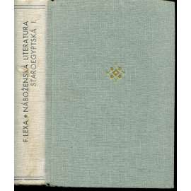 Náboženská literatura staroegyptská I. a II. (2 v 1) - Egypt