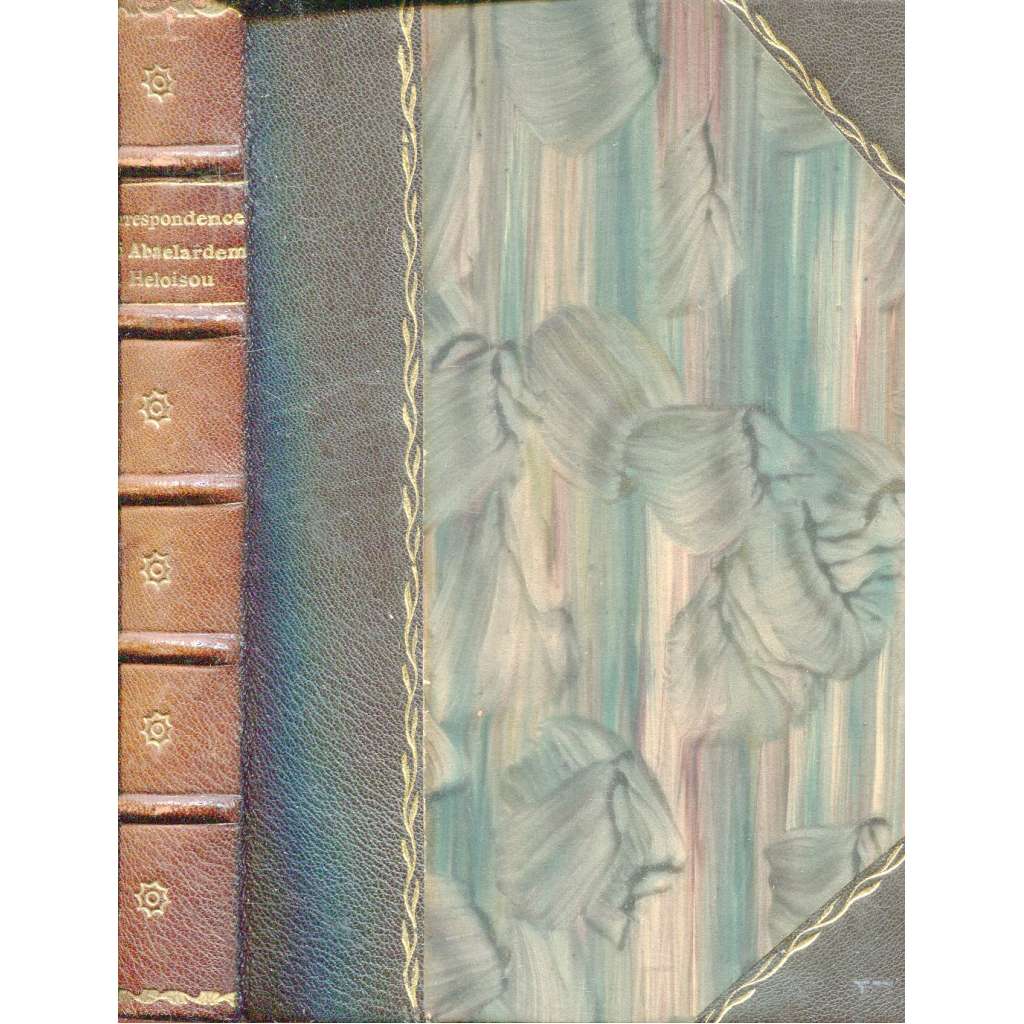 Korrespondence mezi Abaelardem a Heloisou (vazba kůže - polokožená) - Korespondence mezi Abaelardem a Heloisou