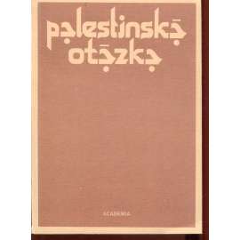 Palestinská otázka (Palestina, Izrael)