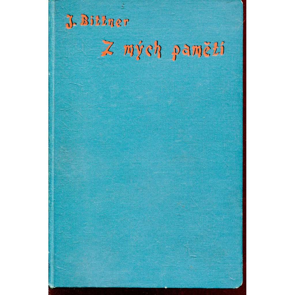 Z mých pamětí (divadlo, Jiří Bittner)