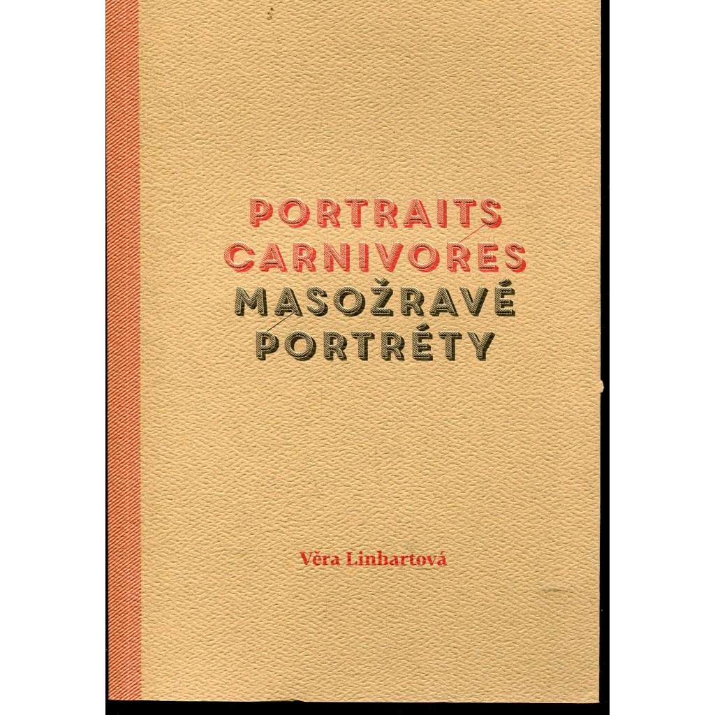 Masožravé portréty / Portraits carnivores
