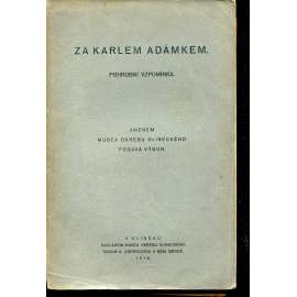 Za Karlem Adámkem. Pohrobní vzpomínka (Karel Adámek, Hlinsko)