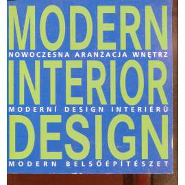 Moderní design interiérů / Modern interior design