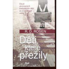 Dítě na nástupišti. Osud ukrývaných židovských dětí za 2. světové války Dítě na nástupišti. Osud ukrývaných židovských dětí za 2. světové války