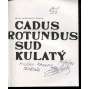Sud kulatý - Cadus rotundus