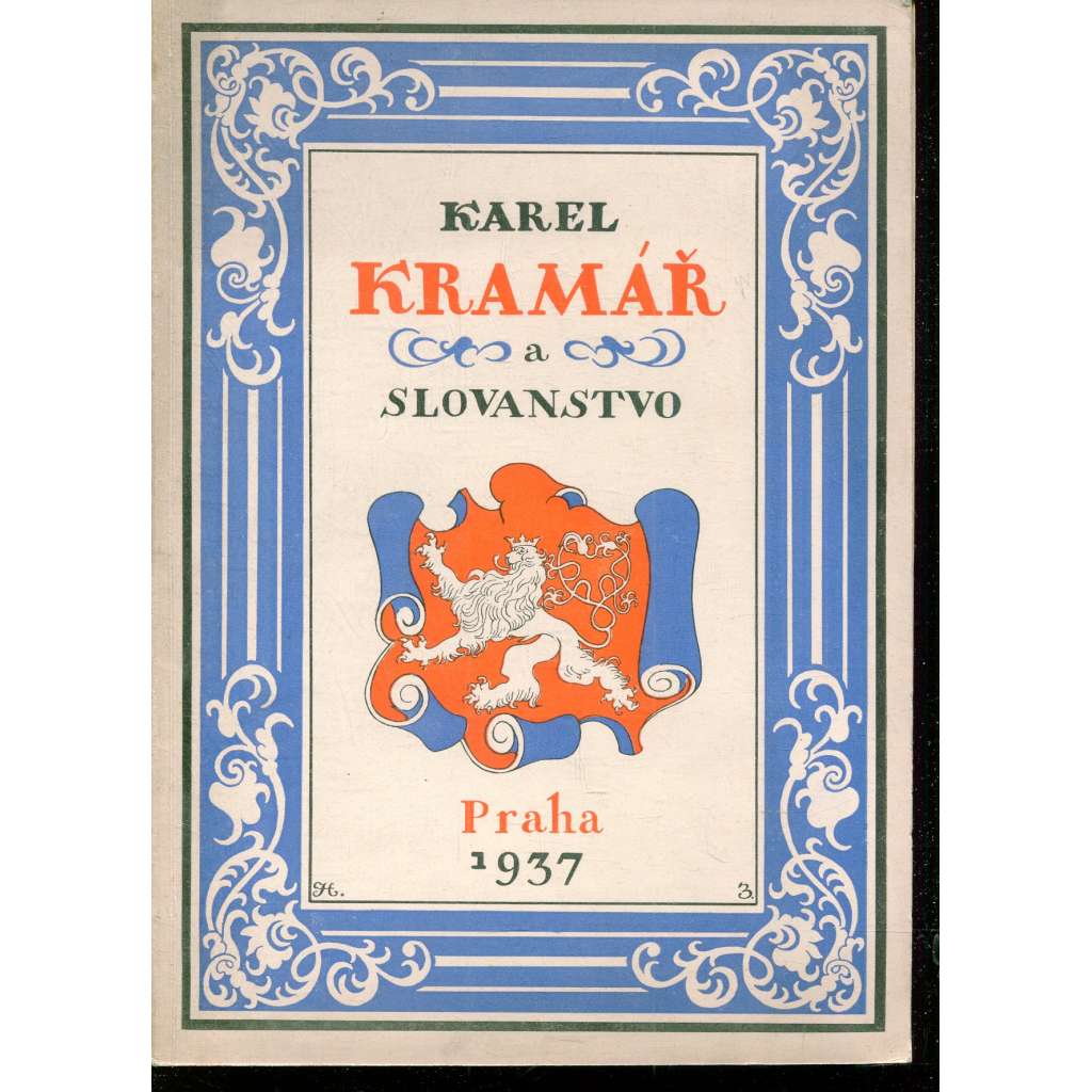 Karel Kramář a Slovanstvo