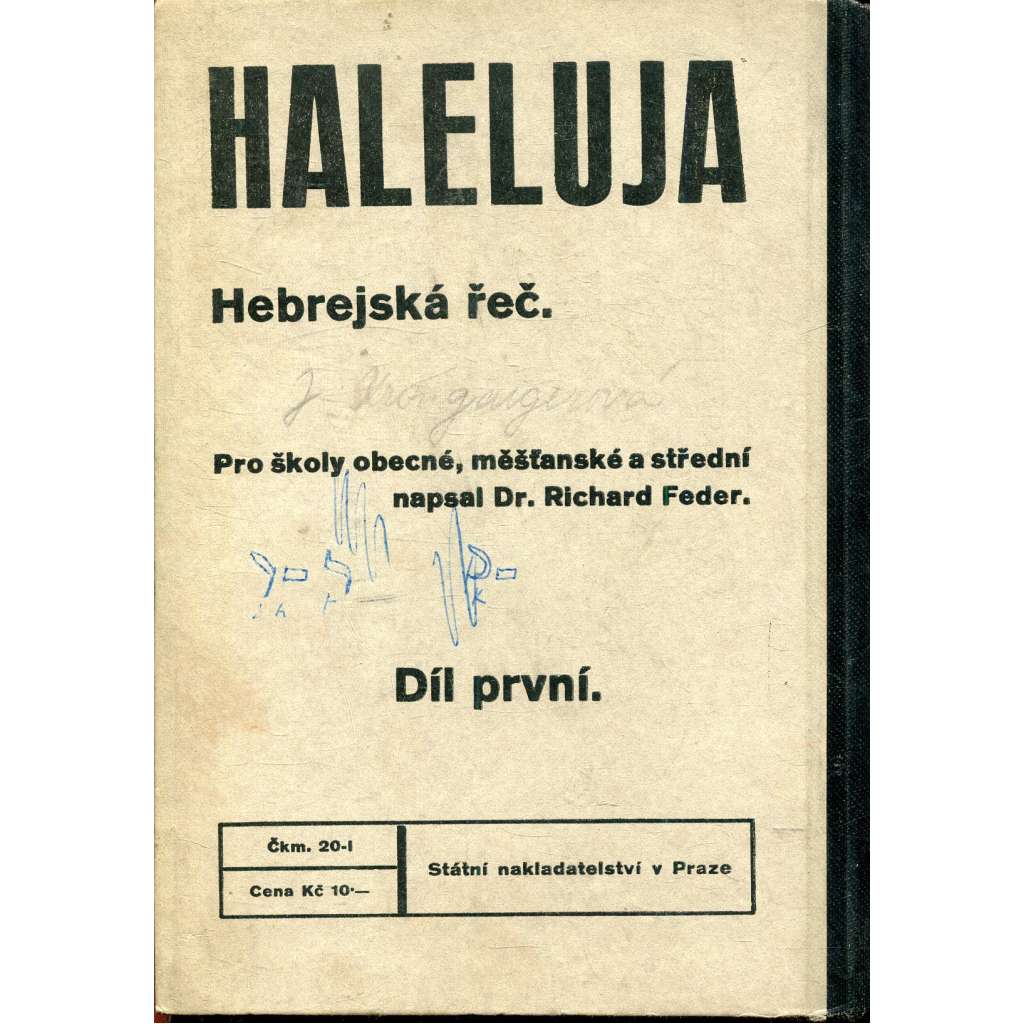 Haleluja (Hebrejská řeč, díl první)