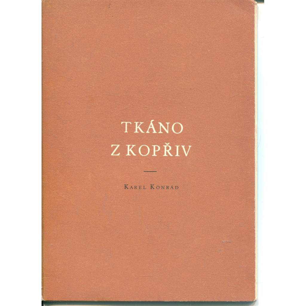 Tkáno z kopřiv (podpis Karel Konrád)