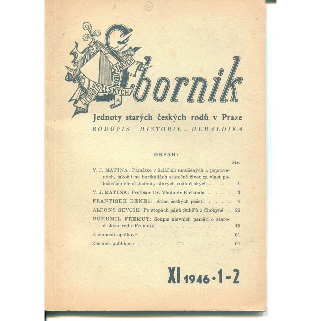 Sborník Jednoty starých českých rodů v Praze, XI. ročník (1946), sešit 1-2