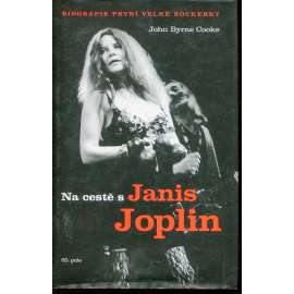 Na cestě s Janis Joplin - biografie první velké rockerky (hudba)