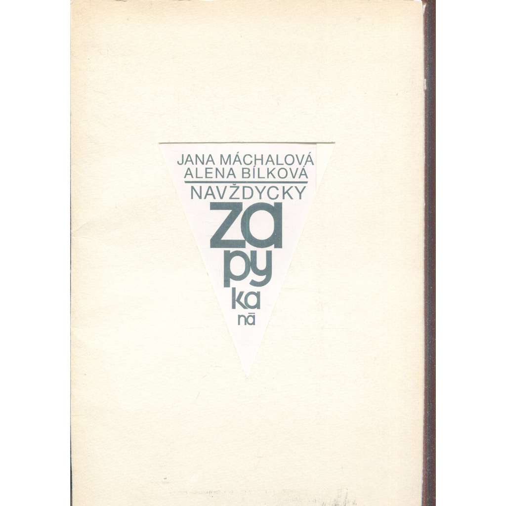 Jana Máchalová - Navždycky zapykaná (6x lept Alena Bílková) Jana Máchalová - Navždycky zapykaná (6x lept Alena Bílková)