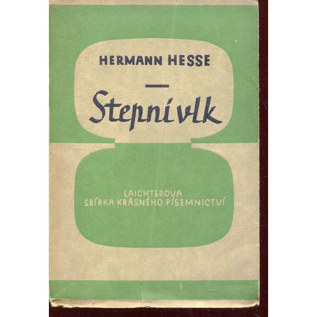Stepní vlk (Hermann Hesse) Stepní vlk (Hermann Hesse)