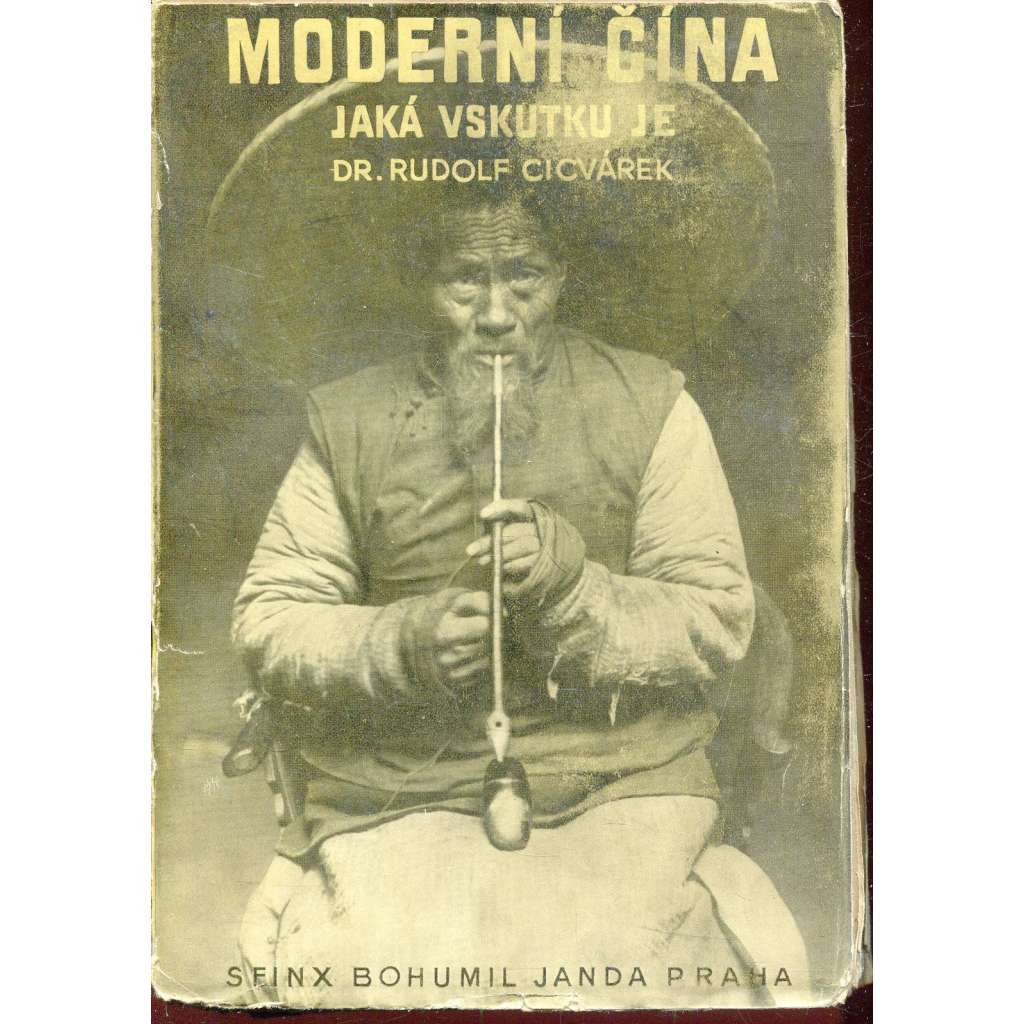 Moderní Čína jaká vskutku je (1932) Moderní Čína jaká vskutku je (1932)
