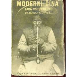 Moderní Čína jaká vskutku je (1932)