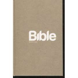 Bible: překlad 21. století Bible: překlad 21. století