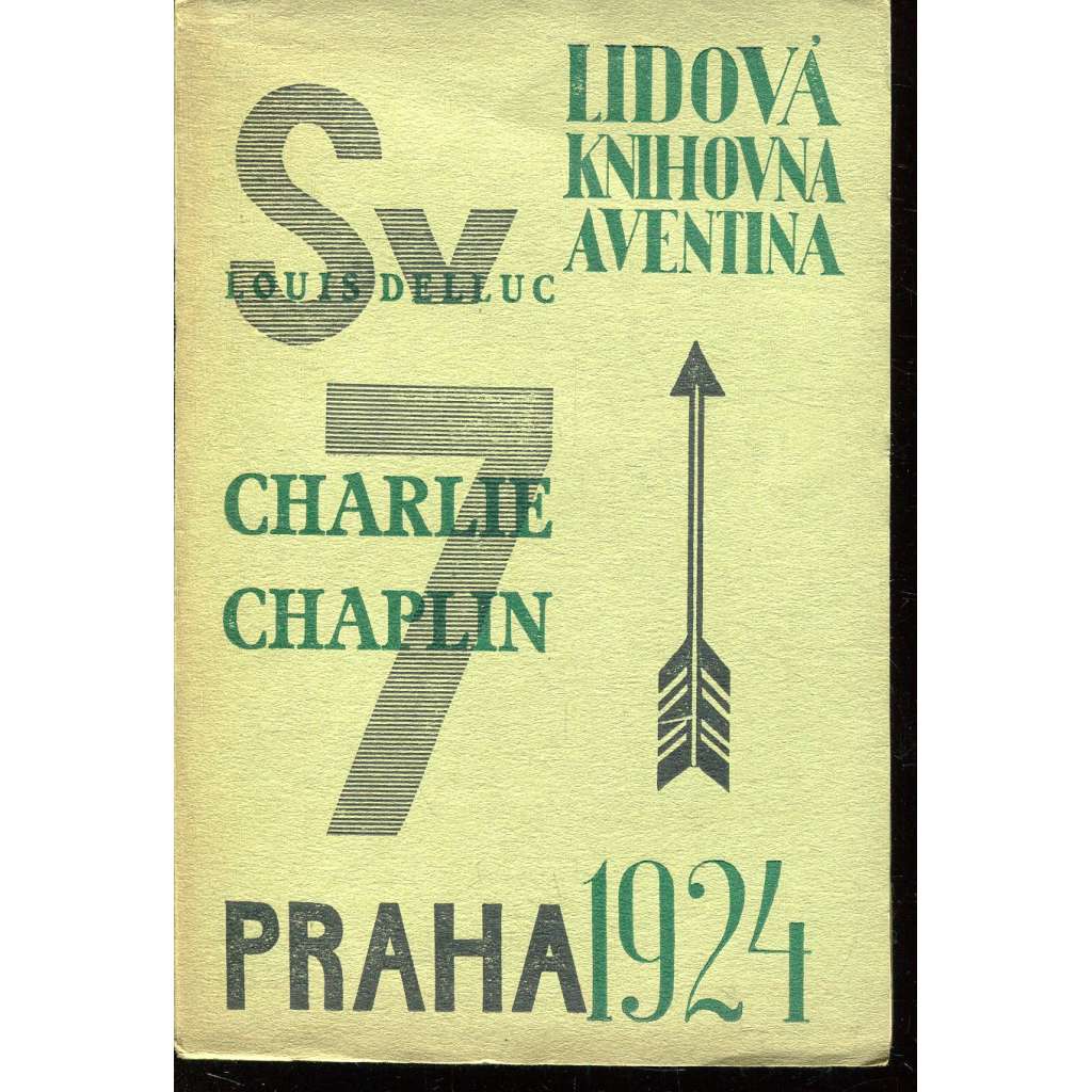 Charlie Chaplin (ed. Lidová knihovna Aventina) Charlie Chaplin (ed. Lidová knihovna Aventina)
