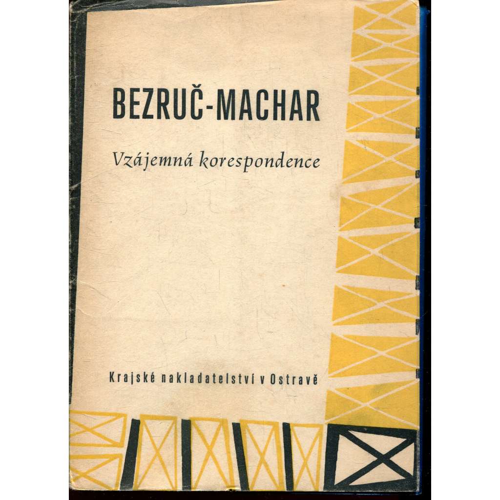 Bezruč-Machar: vzájemná korespodence