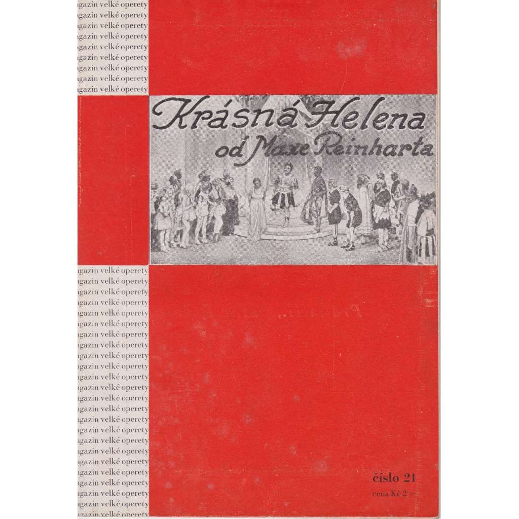 Krásná Helena. Magazín velké operety. Divadelní program v obrazech