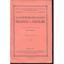Vlastivědné procházky Prahou a okolím (Praha a okolí)