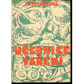 Učebnice vaření pro dívčí školy druhého stupně (kuchařka)