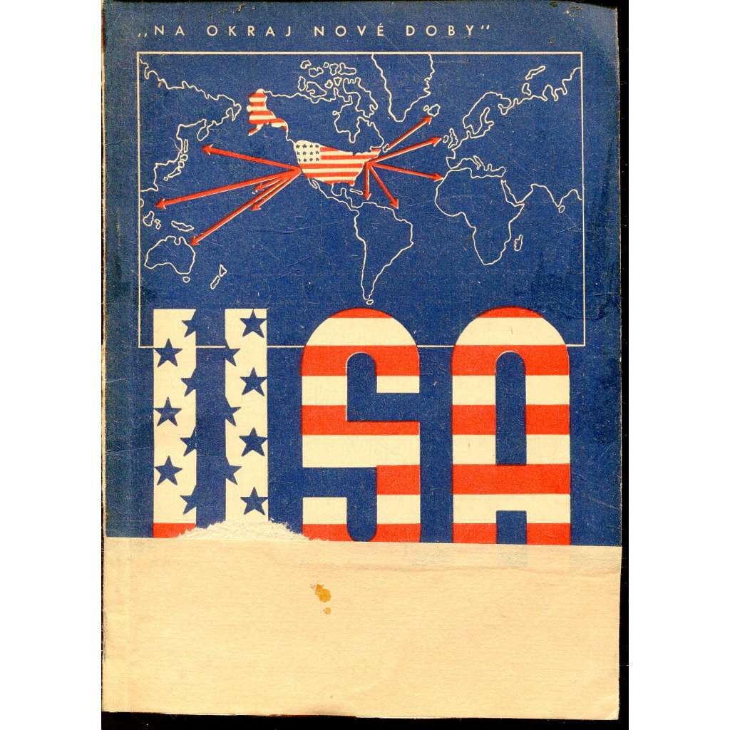 USA sahají po světovládě (Protektorát, propaganda)