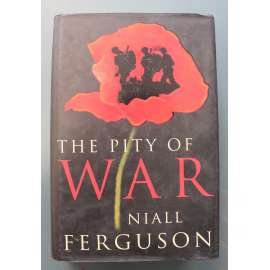 The Pity of War (Nešťastná válka, první světová válka, Velká Británie)