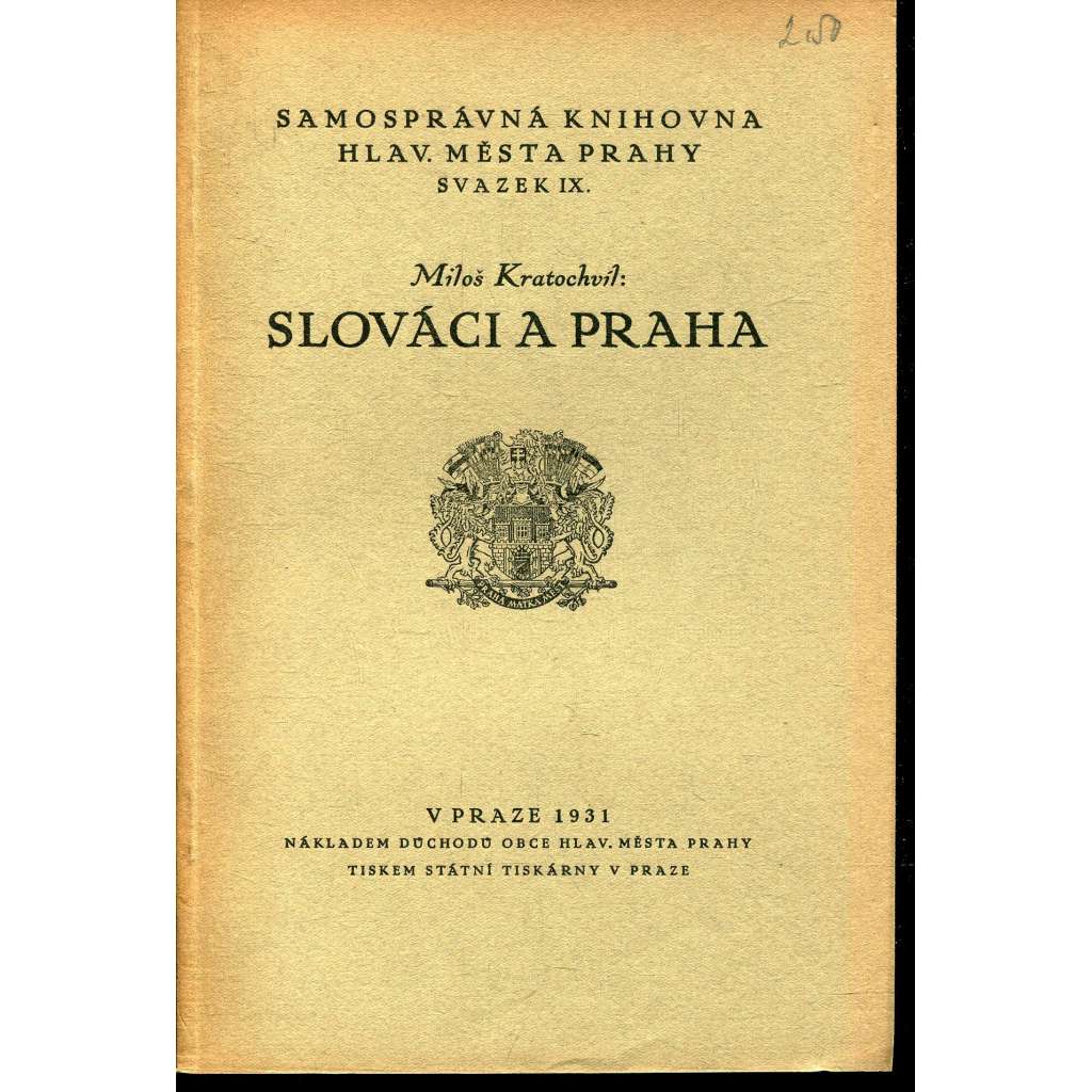 Slováci a Praha Slováci a Praha