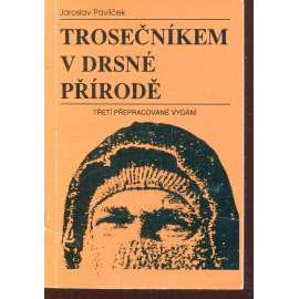 Trosečníkem v drsné přírodě Trosečníkem v drsné přírodě