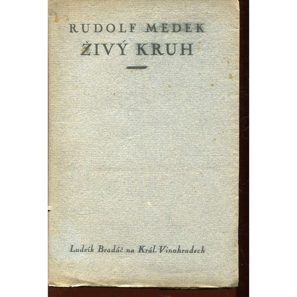 Živý kruh (podpis Rudolf Medek) - poezie