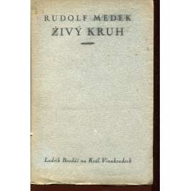Živý kruh (podpis Rudolf Medek) - poezie