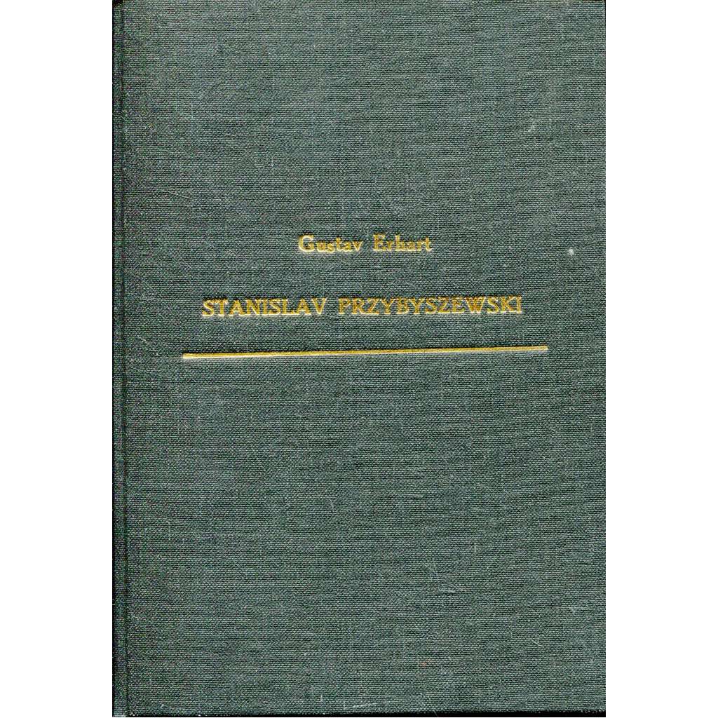 Stanislav Przybyszewski. Tragický meteorit polské dekadence (Nástin studie)