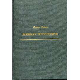 Stanislav Przybyszewski. Tragický meteorit polské dekadence (Nástin studie)