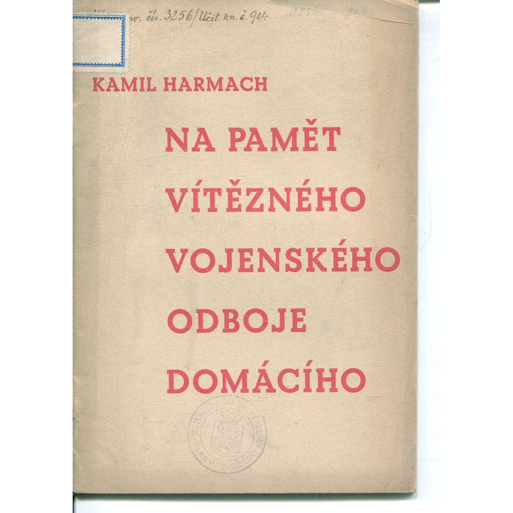 Na paměť vojenského odboje domácího