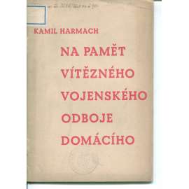 Na paměť vojenského odboje domácího