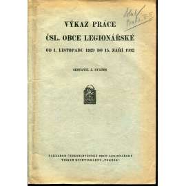 Výkaz práce Čsl. Obce legionářské od 1. listopadu 1929 do 15. září 1932 (legie)
