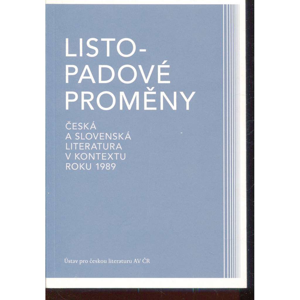 Listopadové proměny: Česká a slovenská literatura v kontextu roku 1989