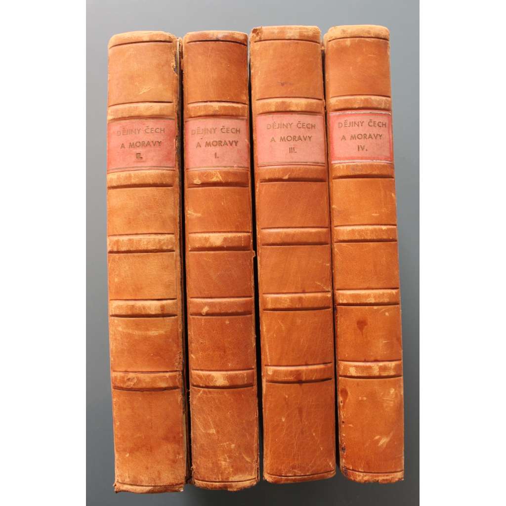 Dějiny Čech a Moravy nové doby, 4. svazky (České dějiny, historie, mj. Maxmilián II., Rudolf II., Matyáš, defenestrace, třicetiletá válka, Bílá hora; polokožená vazba - vazba kůže)