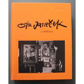 Ota Janeček z ateliéru (výstavní katalog, malířství, sochařství, kresby)