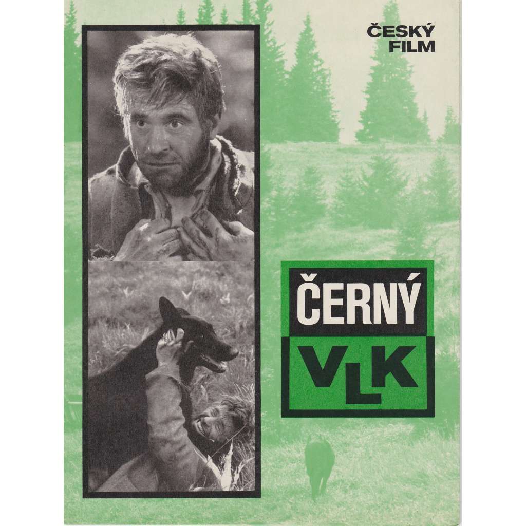 Černý vlk. Bio-program v obrazech. Filmový prospekt z kina. (režie Stanislav Černý, hrají F. Peterka, R.Lukavský)