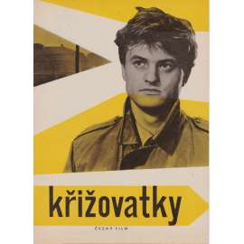 Křižovatky. Bio-program v obrazech. Filmový prospekt z kina. (režie Pavel Blumenfeld, hrají P. Molčík, V. Lohniský)