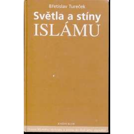 Světla a stíny islámu