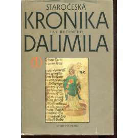 Staročeská kronika tak řečeného Dalimila 1. (Dalimilova kronika)