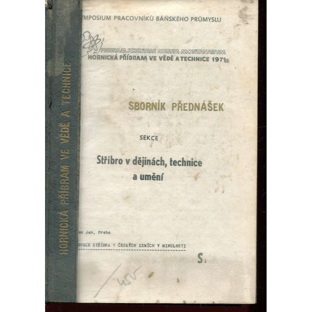 Stříbro v dějinách, technice a umění (Sborník přednášek)